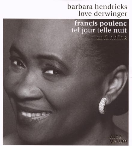 Barbara Hendricks & Love Derwinger - Poulenc: Tel Jour Tel Nuit|Mélodies (CD)