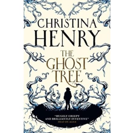 The Ghost Tree - Christina Henry