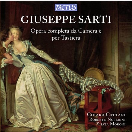 Chiara Cattani, Roberto Noferini, Silvia Moroni - Sarti: Opera Completa Da Camera e Per Tastiera (6 CD)