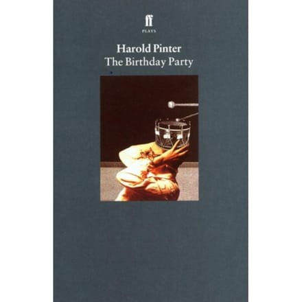 The Birthday Party - Harold Pinter