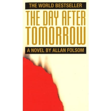 The Day After Tomorrow - Allan Folsom