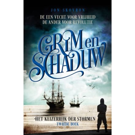 Grim En Schaduw - Het Keizerrijk Der Stormen - Jon Skovron