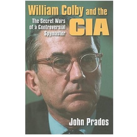 William Colby And The Cia - Prados, John
