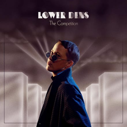 Competition - Lower Dens