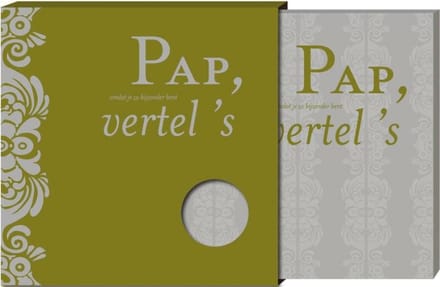 Pap, vertel 's!