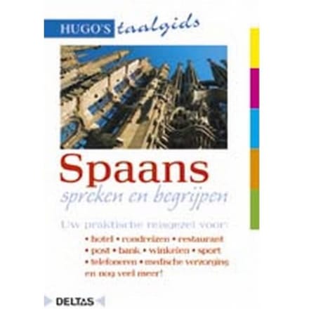 Spaans Spreken En Begrijpen - Hugo's Taalgids
