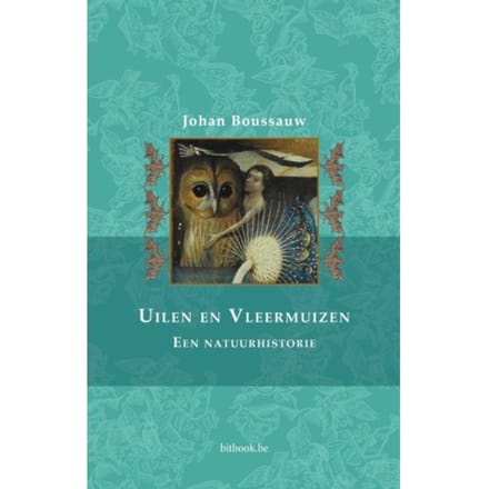 Uilen En Vleermuizen - Johan Boussauw