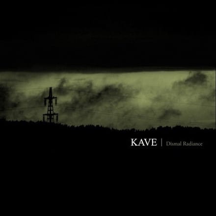 Kave - Dismal Radiance (CD)