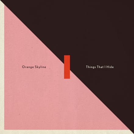 Orange Skyline - Things That I Hide (LP)