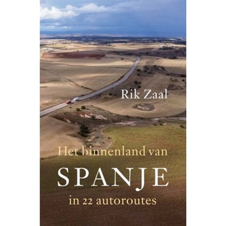 Het Binnenland Van Spanje - Rik Zaal