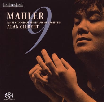 Royal Stockholm Philharmonic Orchestra, Alan Gilbert - Mahler: Symphony No.9 (SACD)