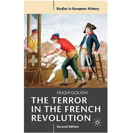 The Terror In The French Revolution - Hugh Gough