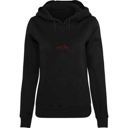 Dames Hoodie Miss Tee Love Is Blind Love Is Cruel