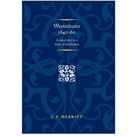 Westminster 1640-60 - J. F. Merritt