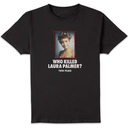 Twin Peaks Who Killed Laura Palmer? Unisex T-Shirt - Black - S