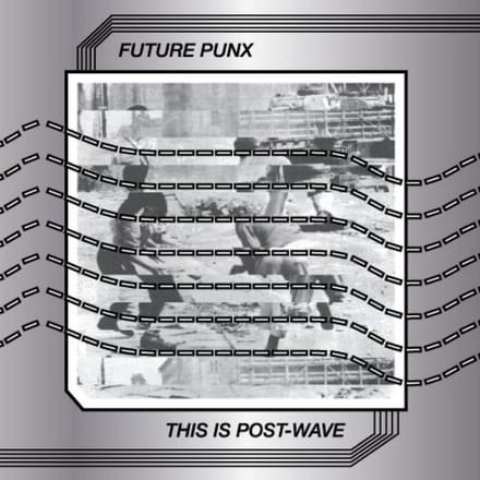 Future Punx - This Is Post Wave (LP)