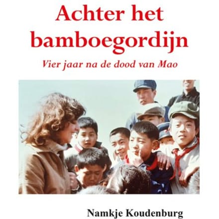Achter Het Bamboegordijn - Namkje Koudenburg