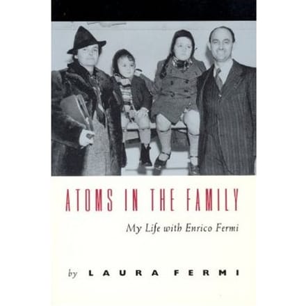 Atoms In The Family - Laura Fermi