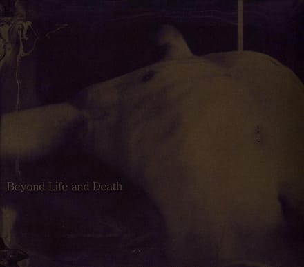 Beyond Life And Death