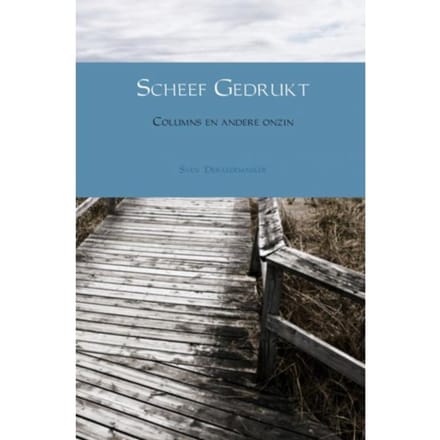 Columns En Andere Onzin - Scheef Gedrukt - Sven Deraedemaeker