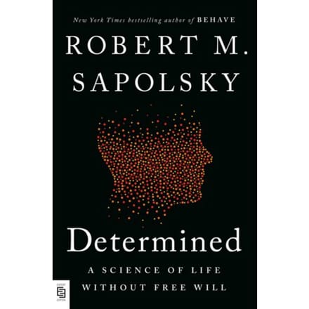 Determined - Robert M. Sapolsky