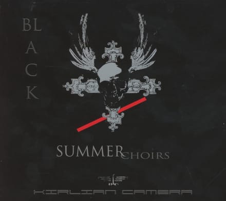 Kirlian Camera - Black Summer Choirs (CD)