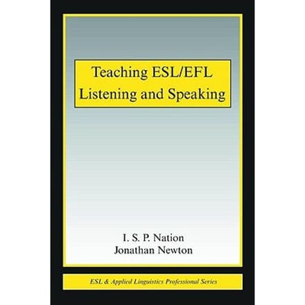 Teaching Esl/Efl Listening And Speaking - I. S. P. Nation