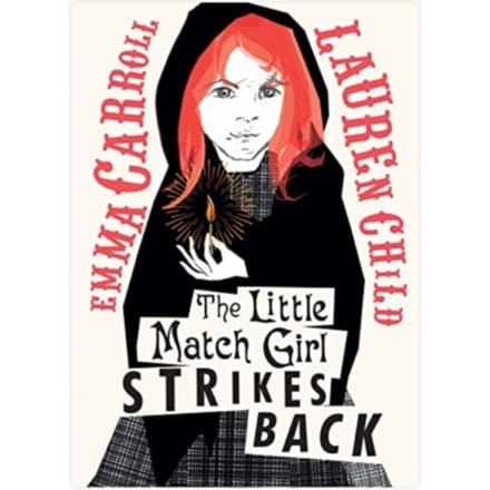 The Little Match Girl Strikes Back - Emma Carroll