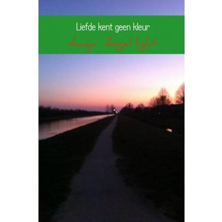 Liefde Kent Geen Kleur - Shasja Angel light