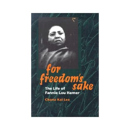 For Freedom's Sake - Chana Kai Lee