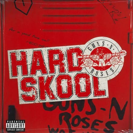 Hard Skool - Guns N' Roses