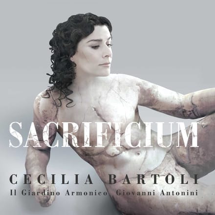 Cecilia Bartoli, Il Giardino Armonico, Giovanni Antonini - Sacrificium (CD)