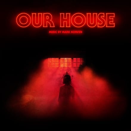 Mark Korven - Our House (LP) ( Limited Edition)