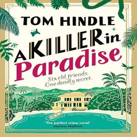 A Killer in Paradise door Tom Hindle Hardback Boek 9781529927252