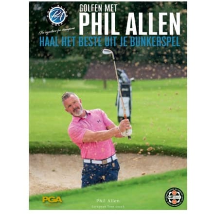 Haal Het Beste Uit Je Bunkerspel - Golfen Met Phil Allen - Phil Allen