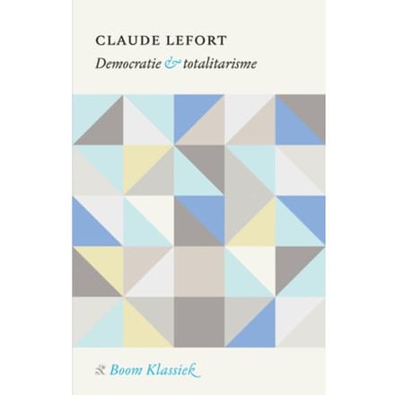Democratie En Totalitarisme - Claude Lefort
