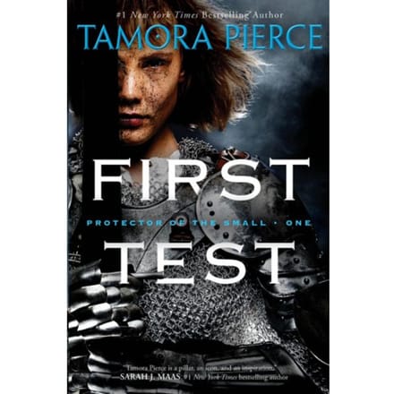 First Test - Protector Of The Small - Tamora Pierce
