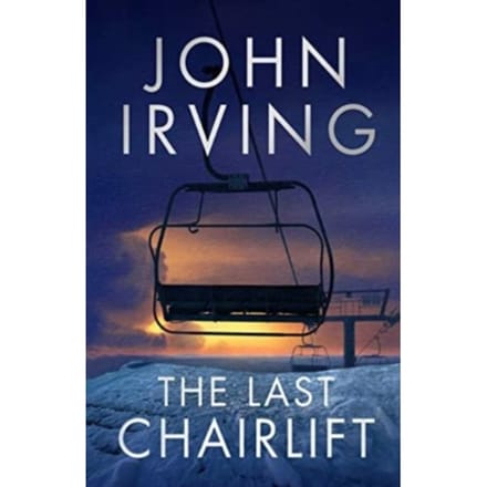 The Last Chairlift - John Irving