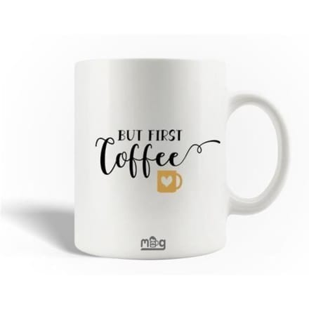 Mug en Céramique Citation But First Coffee