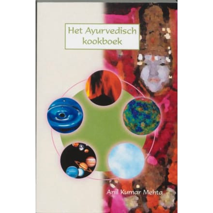 Het Ayurvedisch Kookboek - A.K. Mehta