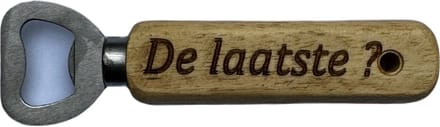 Bieropener - Flesopener -Hout & RVS-Vaderdag Cadeau - Vaderdag -De Laatste?