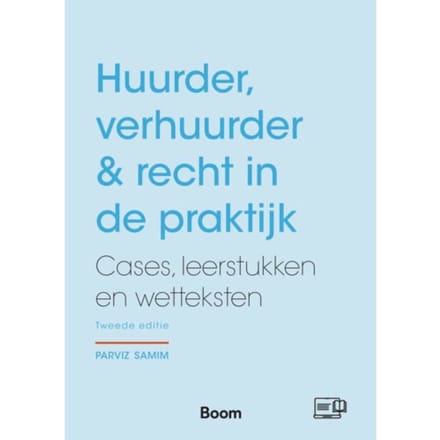 Huurder, Verhuurder & Recht In De Praktijk - Parviz Samim