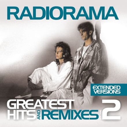 Radiorama - Greatest Hits & Remixes Vol. 2
