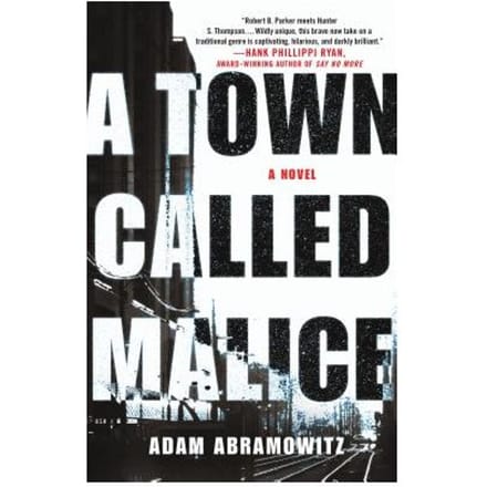 A Town Called Malice - Adam Abramowitz