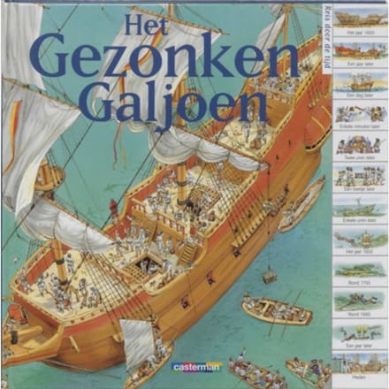 Reis door de tijd Het gezonken galjoen - C. Aston