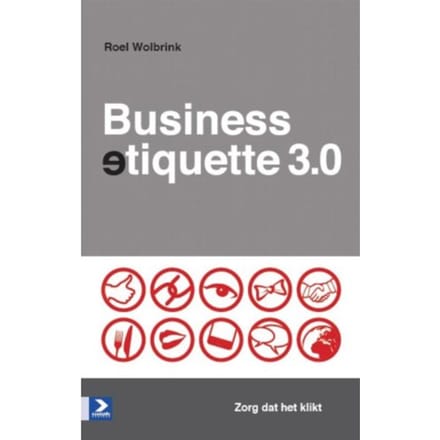 Businessetiquette 3.0 - Roel Wolbrink