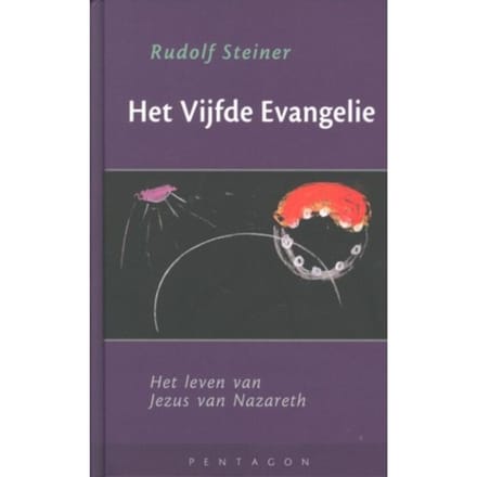 Het Vijfde Evangelie - Rudolf Steiner