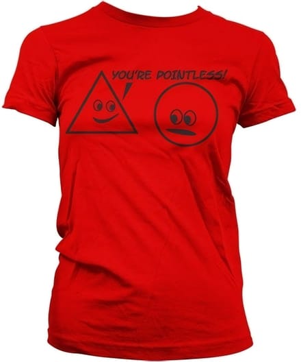 Hybris You're Pointless Girly T-shirt voor dames, rood