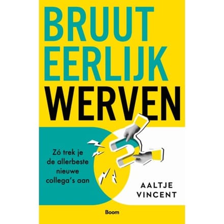 Bruut Eerlijk Werven - Aaltje Vincent