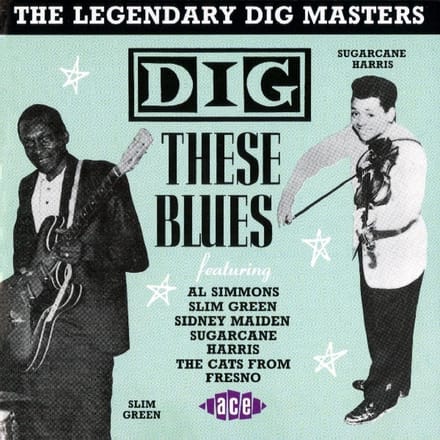 Dig These Blues